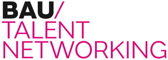 Bau Talent Networking